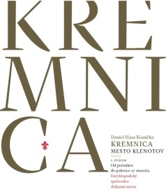 Kremnica - Mesto Klenotov