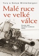 Malé ruce ve velké válce - cena, porovnanie