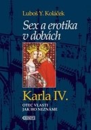 Sex a erotika v dobách Karla IV. - cena, porovnanie