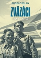 Zväzáci 1945 - 1970 - cena, porovnanie