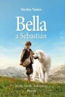Bella a Sebastián 2. vydanie - cena, porovnanie