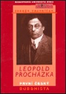 Leopold Procházka - první český buddhista - cena, porovnanie