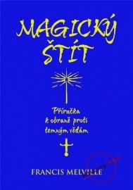 Magický štít - Příručka k obraně proti temným vědám