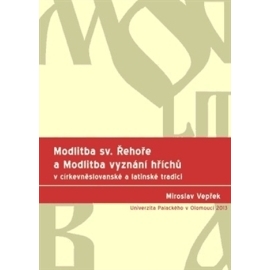 Modlitba sv. Řehoře a Modlitba vyznání hříchů v církevněslovanské a latinské tradici