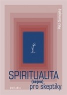 Spiritualita (nejen) pro skeptiky - cena, porovnanie
