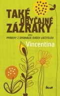 Také obyčajné zázraky, 2.vyd. - cena, porovnanie