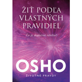 Žiť podľa vlastných pravidiel