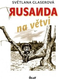 Rusanda na větvi