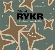 Zdenek Rykr a továrna na čokoládu - cena, porovnanie