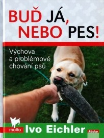 Buď já, nebo pes!