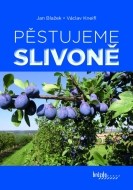 Pěstujeme slivoně - cena, porovnanie