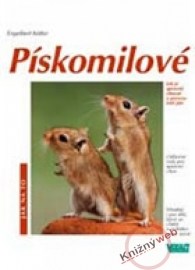 Pískomilové - Jak na to