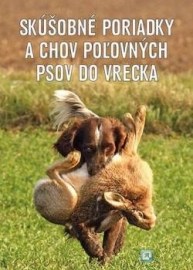 Skúšobné poriadky a chov poľovných psov do vrecka