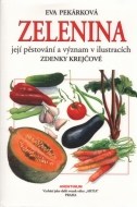 Zelenina, její pěstování a význam - cena, porovnanie