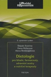 Dietologie pro lékaře, farmaceuty, zdravotní sestry a n...