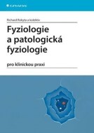 Fyziologie a patologická fyziologie - cena, porovnanie