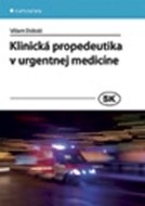 Klinická propedeutika v urgentnej medicíne - cena, porovnanie