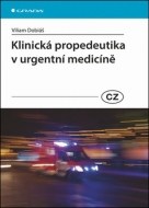 Klinická propedeutika v urgentní medicíně - cena, porovnanie