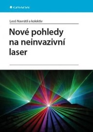 Nové pohledy na neinvazivní laser