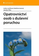 Opatrovnictví osob s duševní poruchou - cena, porovnanie