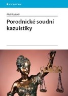 Porodnické soudní kazuistiky - cena, porovnanie