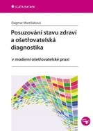 Posuzování stavu zdraví a ošetřovatelská diagnostika - cena, porovnanie