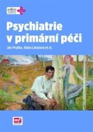 Psychiatrie v primární péči - cena, porovnanie