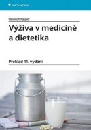 Výživa v medicíně a dietetika - Překlad 11. vydání - cena, porovnanie