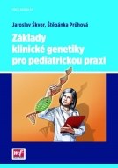 Základy klinické genetiky pro pediatrickou praxi - cena, porovnanie