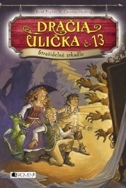 Dračia ulička č. 13 – Strašidelné zrkadlo