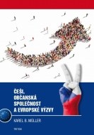 Češi, občanská společnost a evropské výzvy - cena, porovnanie