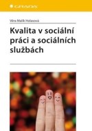 Kvalita v sociální práci a sociálních službách - cena, porovnanie