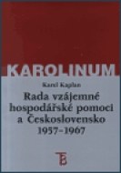 Rada vzájemné hospodářské pomoci a Československo 1957-1967 - cena, porovnanie