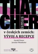 Thatcherismus v českých zemích - cena, porovnanie