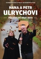 Hana a Petr Ulrychovi - půlstoletí 1964-2014 - cena, porovnanie