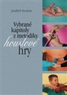 Vybrané kapitoly z metodiky houslové hry - cena, porovnanie