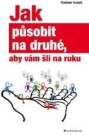 Jak působit na druhé, aby vám šli na ruku - cena, porovnanie