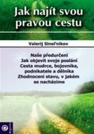 Jak najít svou pravou cestu - cena, porovnanie