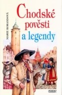 Chodské pověsti a legendy - cena, porovnanie