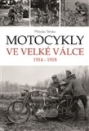 Motocykly ve Velké válce - cena, porovnanie