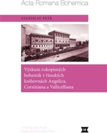 Výzkum rukopisných bohemik v římských knihovnách Angelica, Corsiniana a Vallicelliana