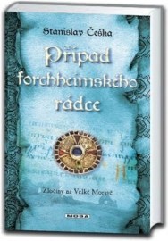 Případ forchheimského rádce - Zločiny na Velké Moravě