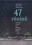 47 róninů - cena, porovnanie