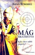 Mág. Bratrstvo - Kdo chce zabít papeže? - cena, porovnanie