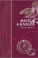 Milica a knieža - cena, porovnanie