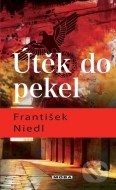 Útěk do pekel - 2.vydání - cena, porovnanie