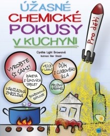 Úžasné chemické pokusy v kuchyni