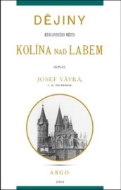 Dějiny královského města Kolína nad Labem