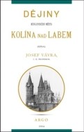 Dějiny královského města Kolína nad Labem - cena, porovnanie