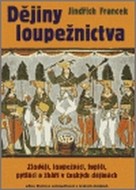 Dějiny loupežnictva - cena, porovnanie